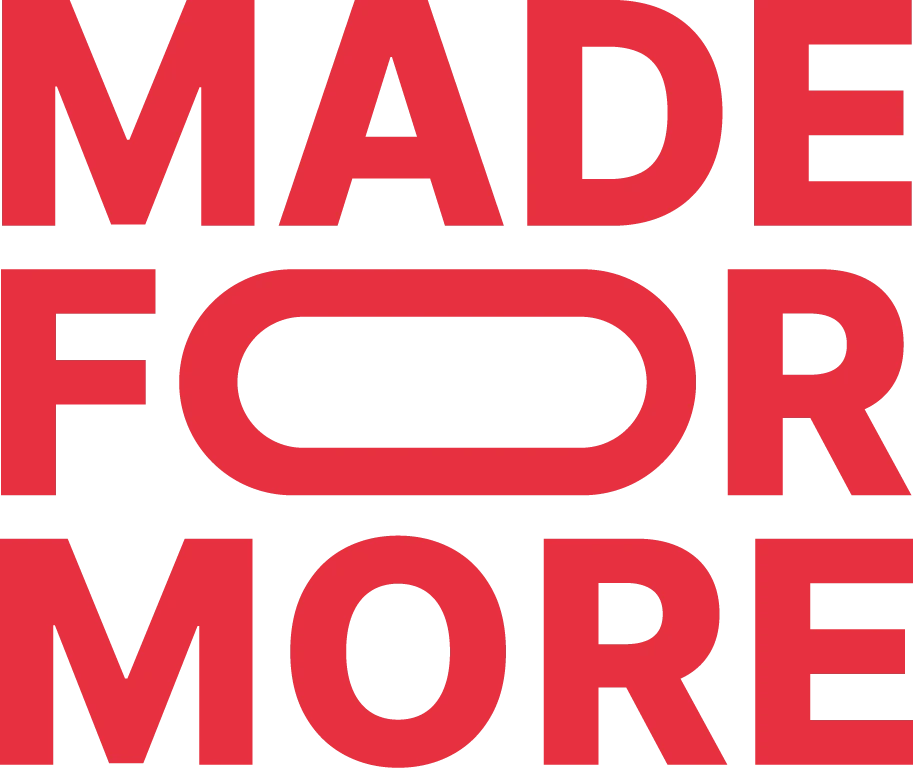 Made For More